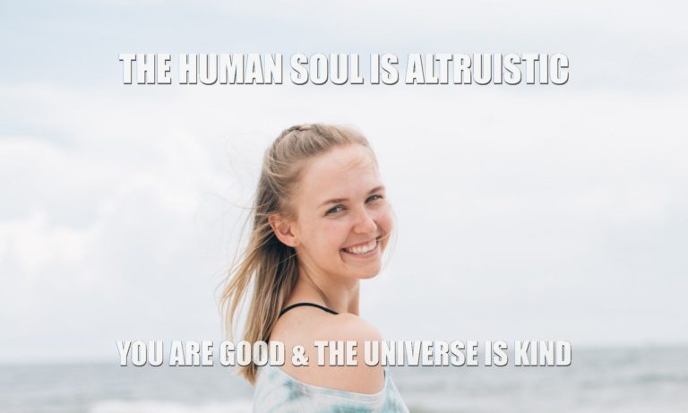 Human nature is good because Consciousness is good