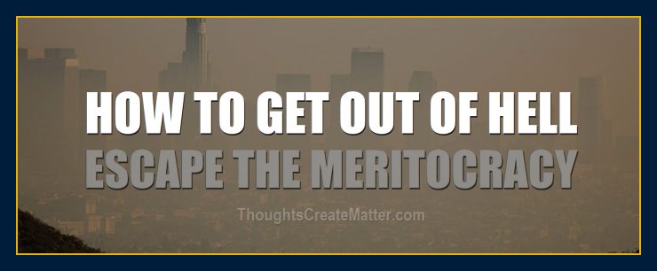 How to Get Out of a Negative Situation Chaos or Disaster Escape Meritocracy