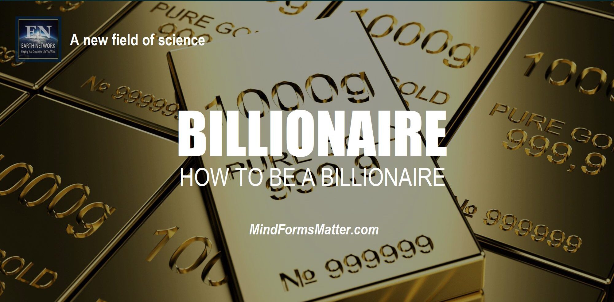 Pure gold bars depicts how you can think like a billionaire to be a billionaire