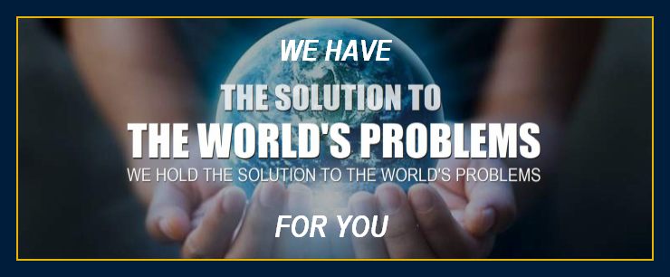 what is the solution to all the problems of the world