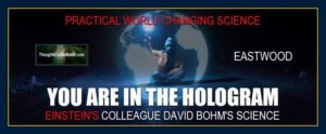 Mind forms matter presents: You are in a hologram