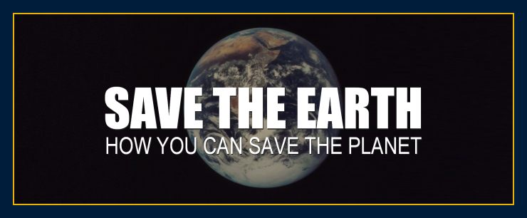 Activism to save the earth and our planet