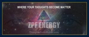 Mind forms matter presents the Zero point field ZPF energy where-your thoughts become matter virtual particles.