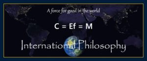 Thoughts Create Matter international philosophy