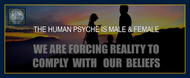 The human psyche is male and female 