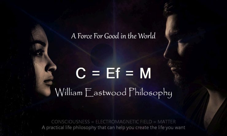 Mind forms matter presents William Eastwood International Philosophy a force for good in the world.