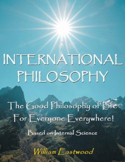 International Philosophy book by William Eastwood on Mind Forms Matter