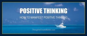 manifest positive thinking