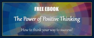 Mind matter presents: The power of positive thinking is real. How to think your way to success