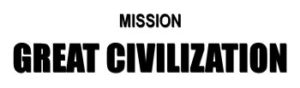 Mind forms matter presents Mission great civilization