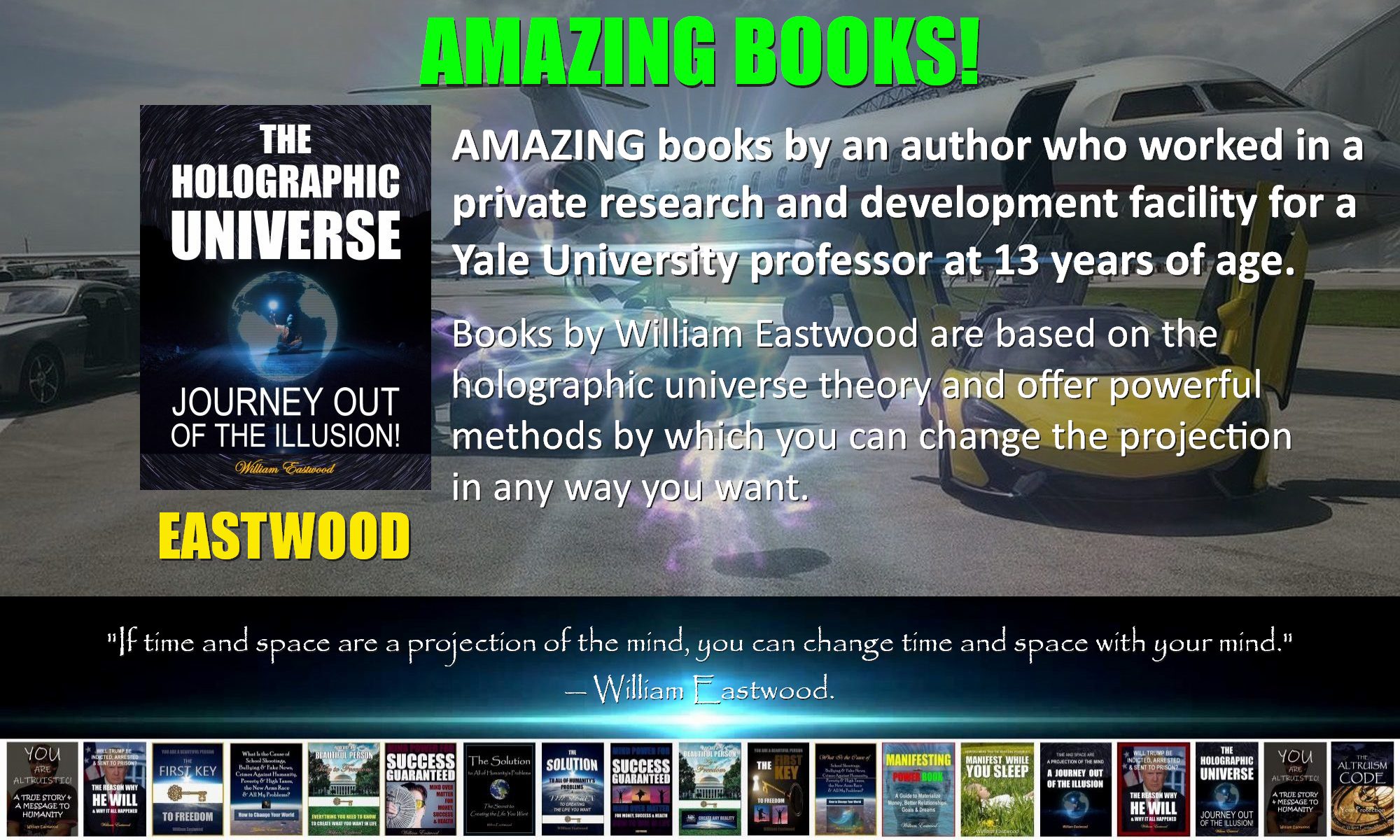 Holographic Universe Theory Books: Reality is a Projection of the Mind, Brain and Five Senses Eastwood books