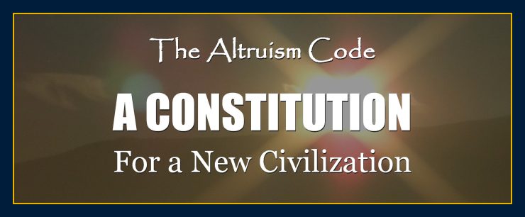 Mind forms matter presents: The Altruism Code a constitution for a new civilization Eastwood