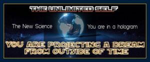 Consciousness Mind Creates Matter hologram you create with your thoughts