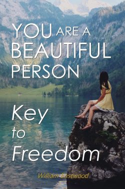 Mind forms matter presents: You are a beautiful person