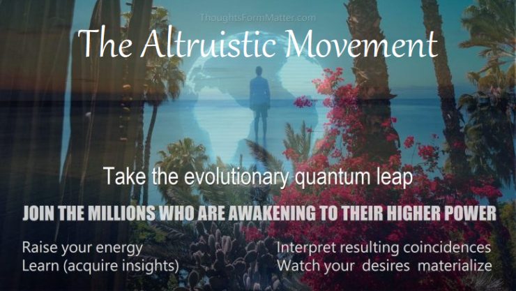 Mind forms matter presents the altruistic movement