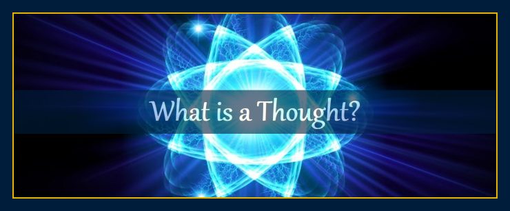 What is a thought Mind can and does form matter