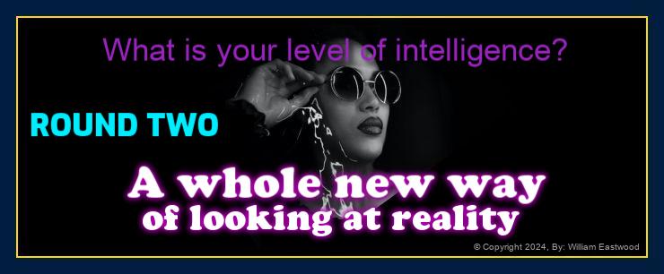A whole new way of looking at reality