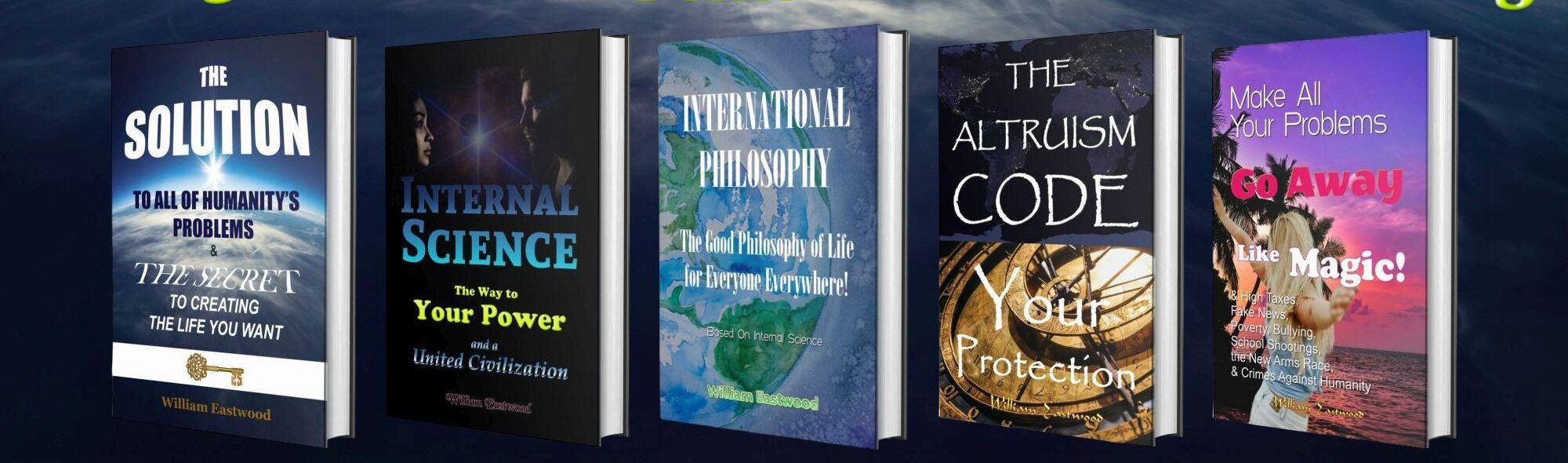 The Solution to World Problems: How to Solve All Problems, Public & Private The Solution to World Problems: How to Solve All Problems, Public & Private