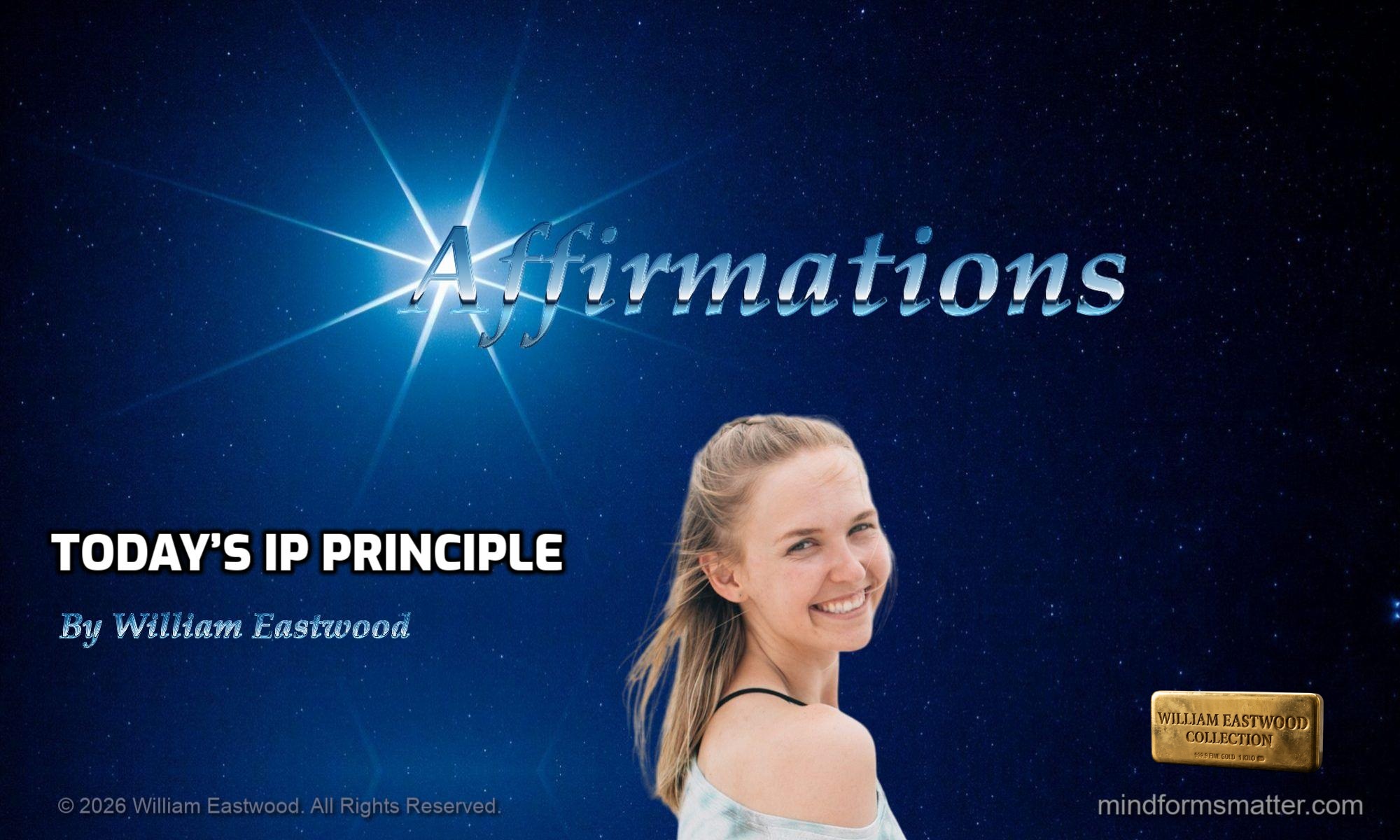 Daily Affirmations to Raise Your Energy & Insights to Manifest Success IP IS
